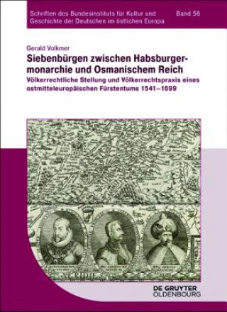 Siebenbürgen zwischen Habsburgermonarchie und Osmanischem Reich