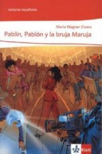 Pablín, Pablón y la Bruja Maruja