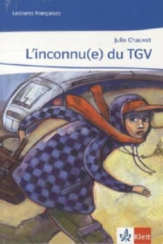 L'inconnu(e) du TGV. Abgestimmt auf Tous ensemble, m. 1 Beilage