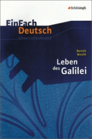 Bertolt Brecht 'Leben des Galilei'