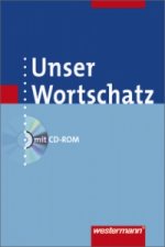 Unser Wortschatz - Allgemeine Ausgabe 2006