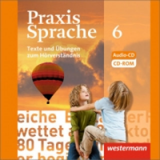 Praxis Sprache / Praxis Sprache - Allgemeine Ausgabe 2010, Audio-CD