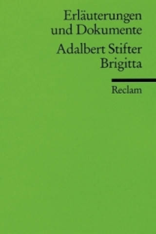 Adalbert Stifter 'Brigitta'