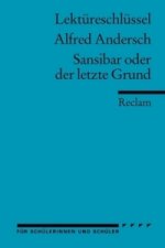 Lektüreschlüssel Alfred Andersch 'Sansibar oder Der letzte Grund'