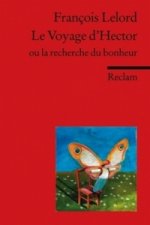 Le Voyage d'Hector ou la recherche du bonheur