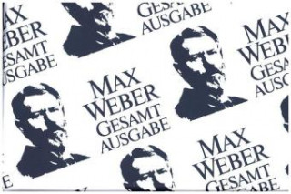 Max Weber-Gesamtausgabe