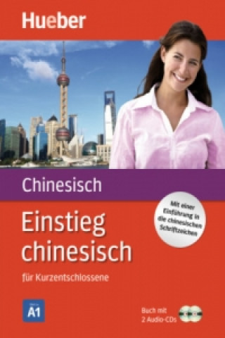 Einstieg chinesisch, m. 1 Audio-CD, m. 1 Buch