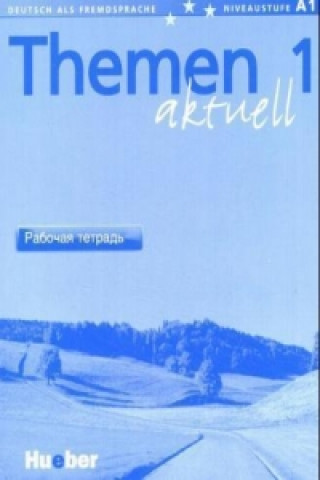 Themen aktuell - Rabocaja tetrad' - Arbeitsbuch Russisch (Heiko Bock,Karl-Heinz Eisfeld,Hanni Holthaus,Uthild Schütze-Nöhmke)(Brožovaná)