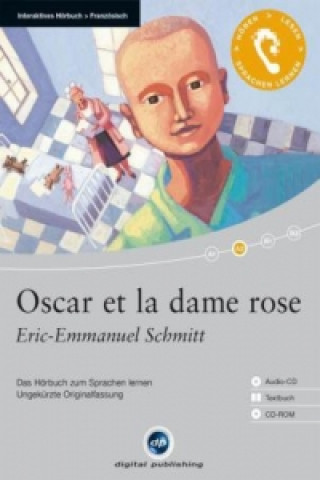 Oscar et la dame Rose, 1 Audio-CD + 1 CD-ROM + Textbuch