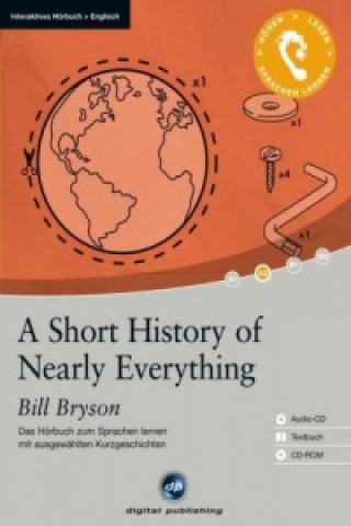 A Short History of Nearly Everything, 1 Audio-CD + 1 CD-ROM + Textbuch