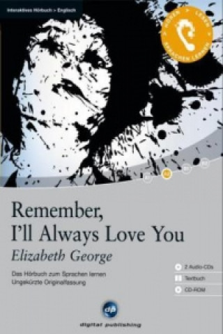 Remember, I'll Always Love You, 2 Audio-CDs + 1 CD-ROM + Textbuch