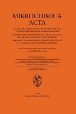 Sechstes Kolloquium UEber Metallkundliche Analyse Mit Besonderer Berucksichtigung Der Elektronenstrahl-Mikroanalyse Wien, 23. Bis 25. Oktober 1972