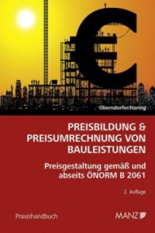 Preisbildung & Preisumrechnung von Bauleistungen (f. Österreich)