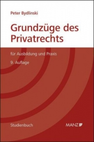 Grundzüge des Privatrechts (f. Österreich)