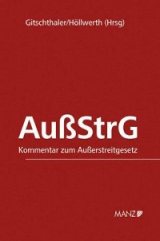 Kommentar zum Außerstreitgesetz (AußStrG) (f. Österreich)