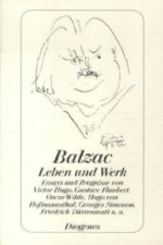 Balzac - Leben und Werk