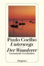 Unterwegs. Der Wanderer