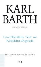 Unveröffentlichte Texte zur Kirchlichen Dogmatik, m. CD-ROM