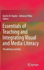 Essentials of Teaching and Integrating Visual and Media Literacy
