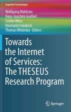 Towards the Internet of Services: The THESEUS Research Program