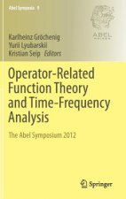 Operator-Related Function Theory and Time-Frequency Analysis