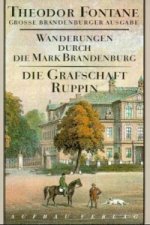 Wanderungen durch die Mark Brandenburg - Die Grafschaft Ruppin