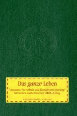 Das ganze Leben