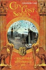Chroniken der Unterwelt - City of Lost Souls