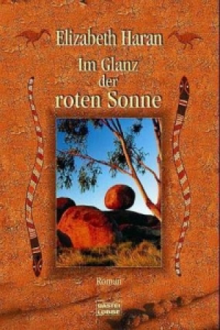 Im Glanz der roten Sonne