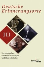 Deutsche Erinnerungsorte. Bd.3