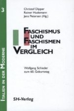 Faschismus und Faschismen im Vergleich