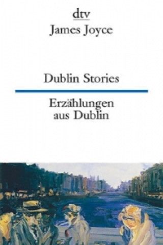 Dublin stories - Erzahlungen aus Dublin