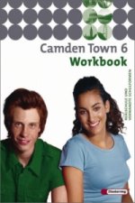 Camden Town / Camden Town - Lehrwerk für den Englischunterricht an Realschulen und verwandten Schulformen. Bd.6