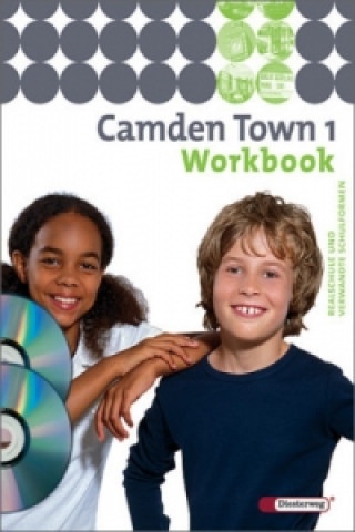Camden Town - Ausgabe Realschule und verwandte Schulformen - Workbook, m. Audio-CD u. CD-ROM 'Multimedia Language Trainer'. Bd.1