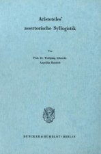 Aristoteles' assertorische Syllogistik.