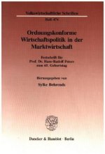 Ordnungskonforme Wirtschaftspolitik in der Marktwirtschaft.