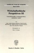 Wirtschaftsethische Perspektiven III.
