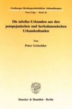 Die »tabellae«-Urkunden aus den pompejanischen und herkulanensischen Urkundenfunden.