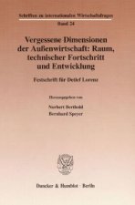 Vergessene Dimensionen der Außenwirtschaft: Raum, technischer Fortschritt und Entwicklung.