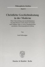Christliche Geschichtsdeutung in der Moderne.