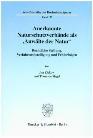 Anerkannte Naturschutzverbände als 'Anwälte der Natur'.