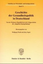 Geschichte der Gesundheitspolitik in Deutschland.