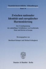 Zwischen nationaler Identität und europäischer Harmonisierung