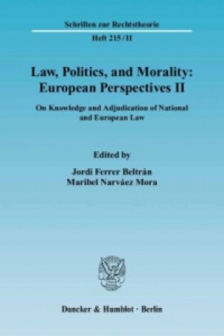 Law, Politics, and Morality: European Perspectives II.. Vol.2