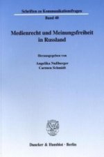 Medienrecht und Meinungsfreiheit in Russland.