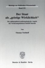 Der Staat als »geistige Wirklichkeit«.