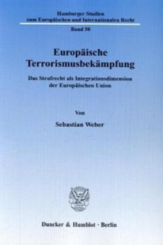 Europäische Terrorismusbekämpfung.