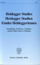 Heidegger Studies / Heidegger Studien / Etudes Heideggeriennes.