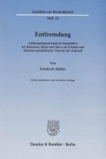 Entfremdung.