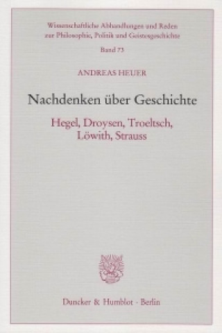 Nachdenken über Geschichte.